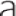 a