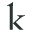 k