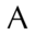 a