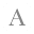 a