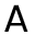 a