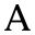 a