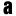 a