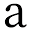 a