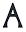 a