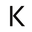 k