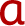 a