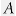 a