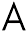 a