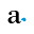 a
