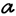 a