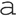 a