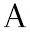 a
