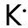 k