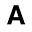 a