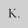 k