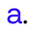 a