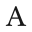 a