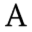 a