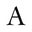 a