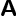 a