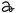 a