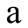 a