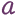 a