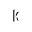 k
