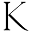 k