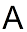 a