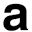 a