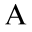 a