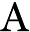 a