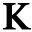 k