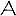 a