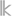 k