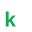 k