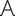 a