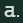 a