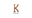 k