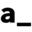 a