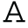 a