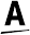 a