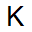k