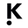 k
