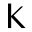 k