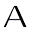 a