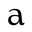 a