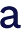 a